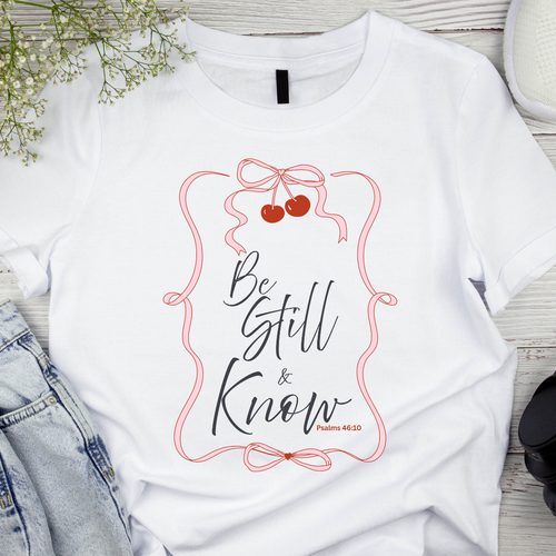 Be Still – Psalm 46:10 Tee